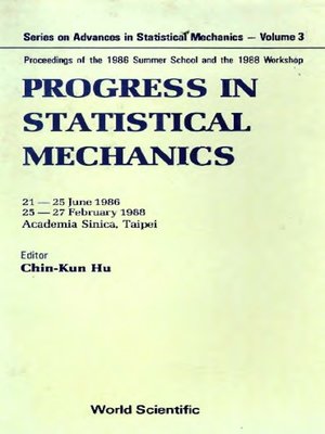 cover image of Progress In Statistical Mechanics--Proceedings of the 1986 and 1988 Workshops